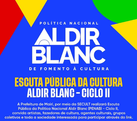 Prefeitura de Mairi realiza Escuta Pública da Cultura – Aldir Blanc Ciclo II