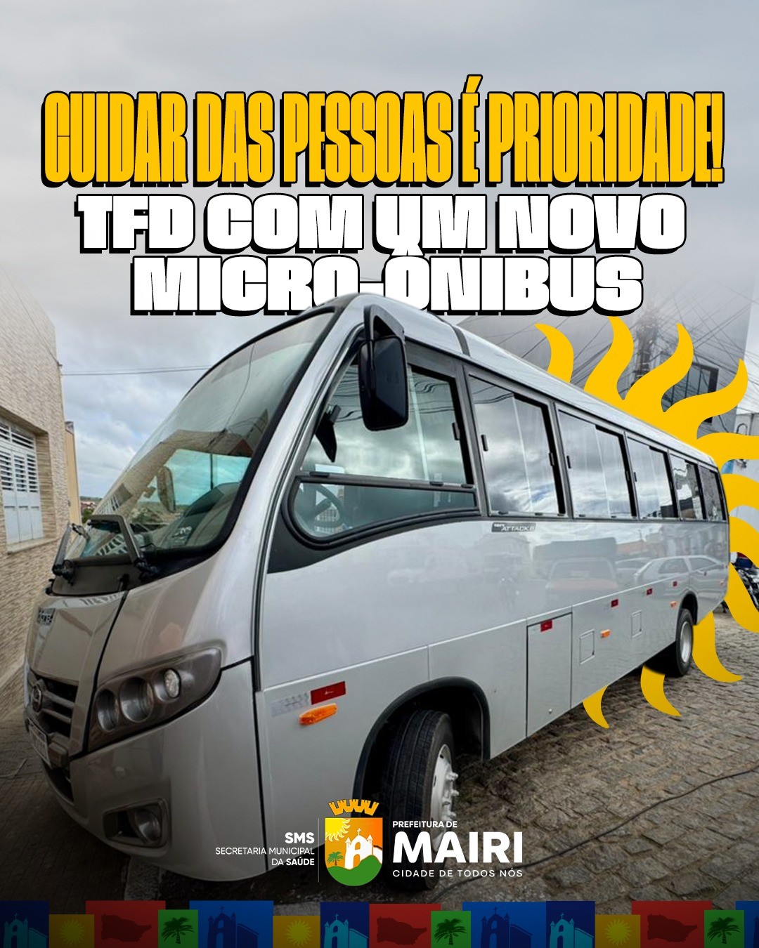 Prefeitura de Mairi reforça TFD com novo micro-ônibus para atendimento aos pacientes